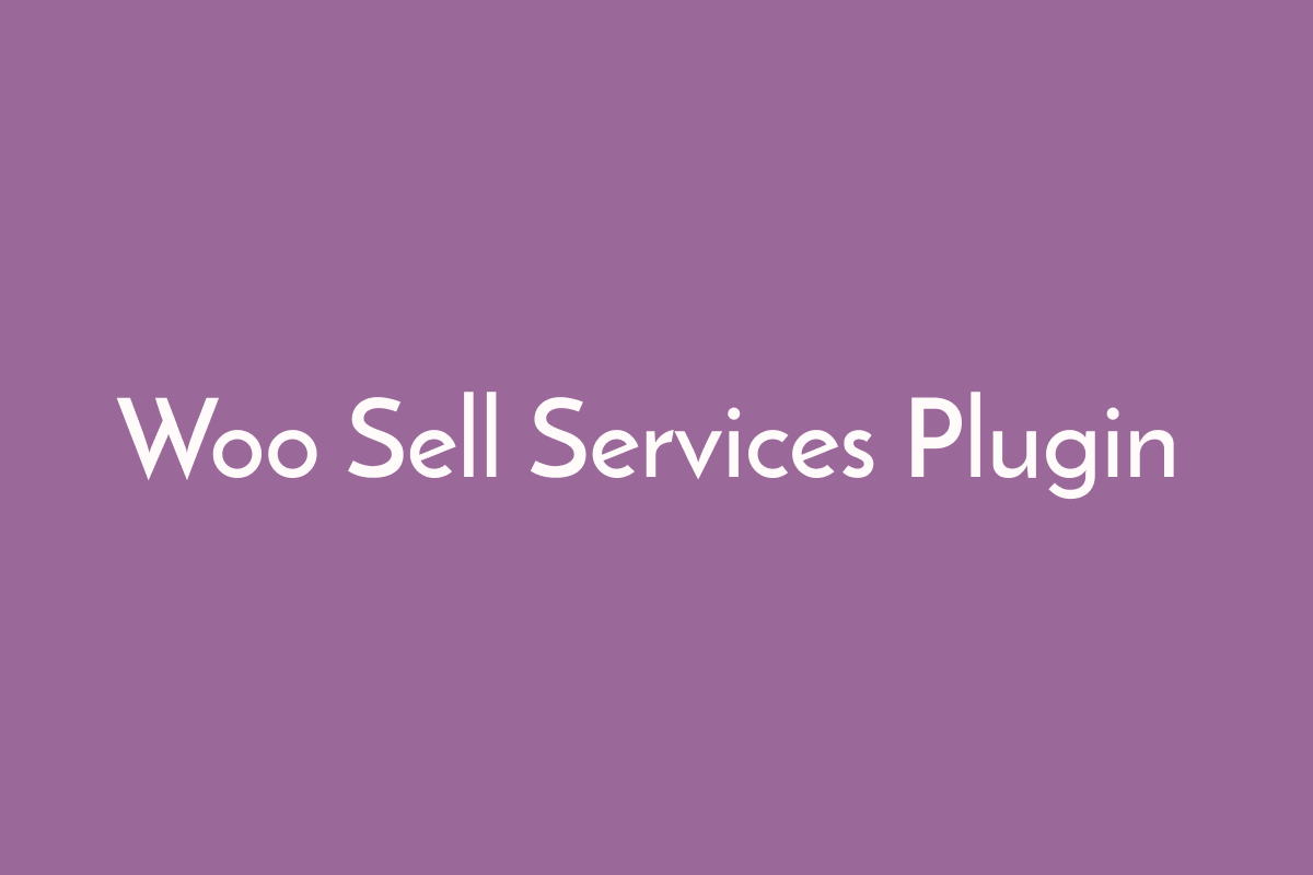 Woo Sell Services Plugin