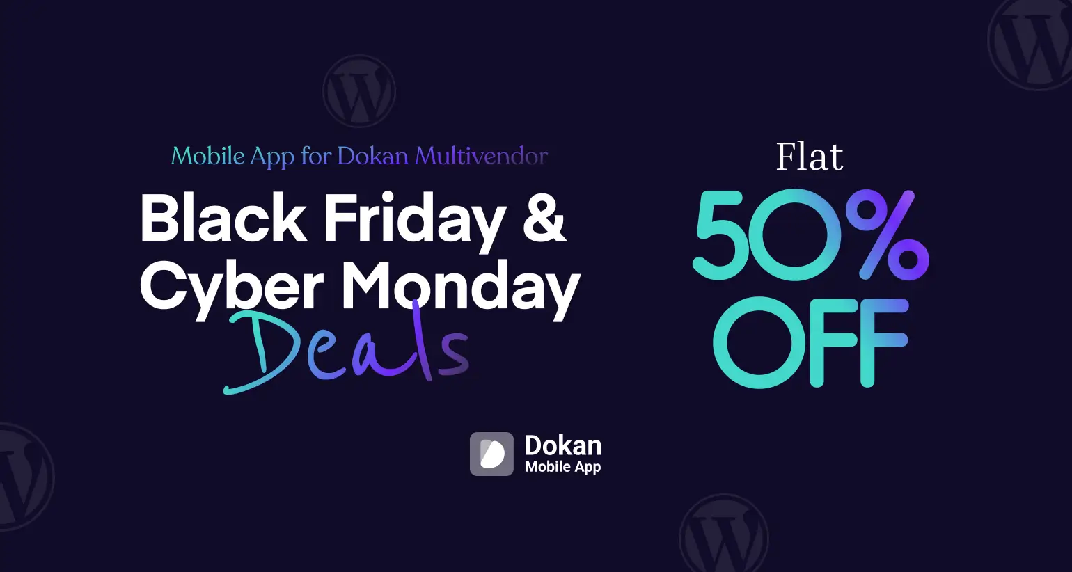 Dokan Mobile App BFCM 2025